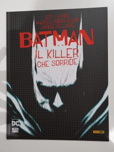 Batman: Il killer che sorride DC Black Label